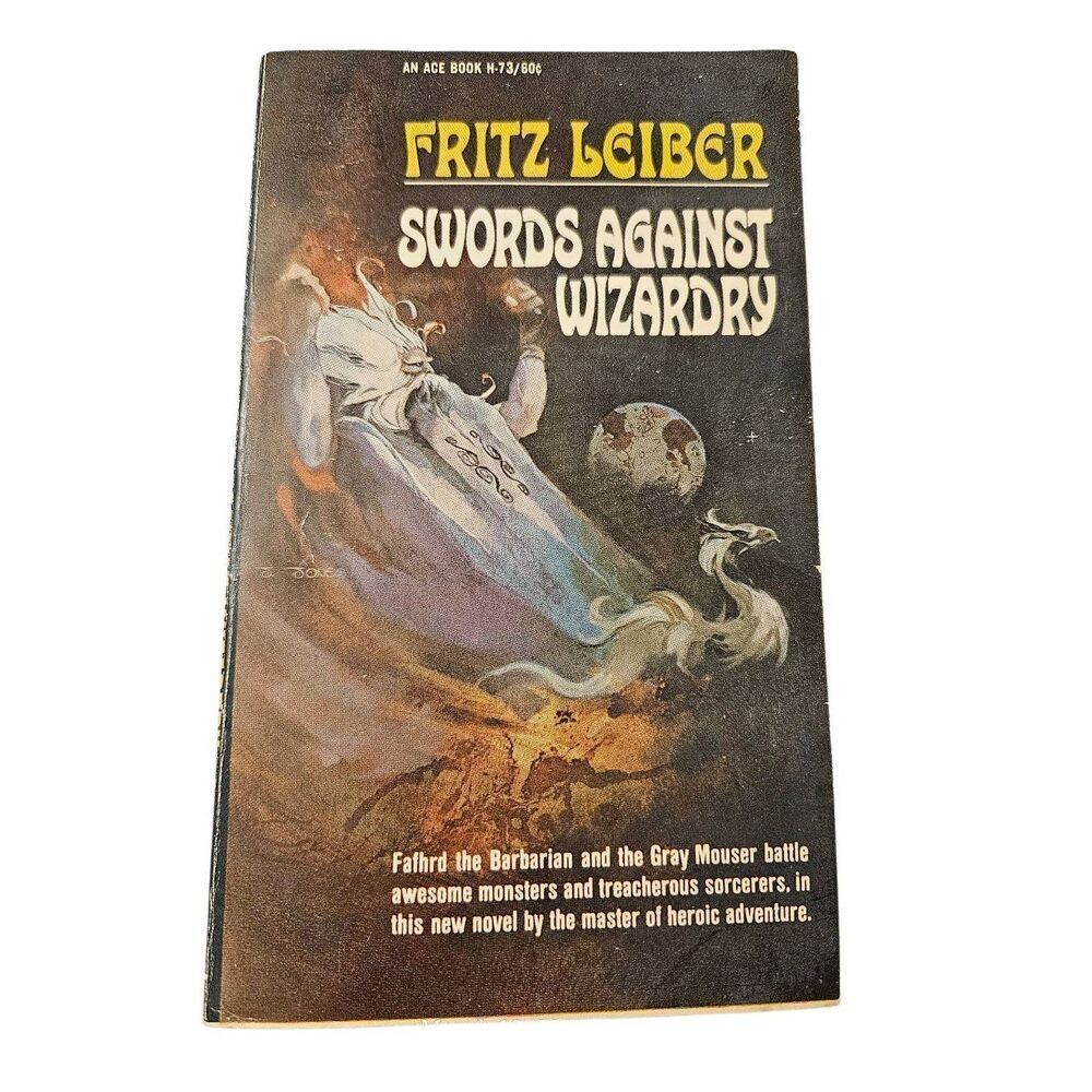 Swords against wizardry by Fritz Leiber - ace book - 02008073060